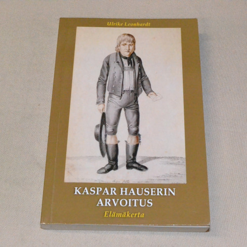 Ulrike Leonhardt Kaspar Hauserin arvoitus